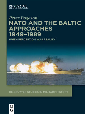 cover image of NATO and the Baltic Approaches 1949–1989